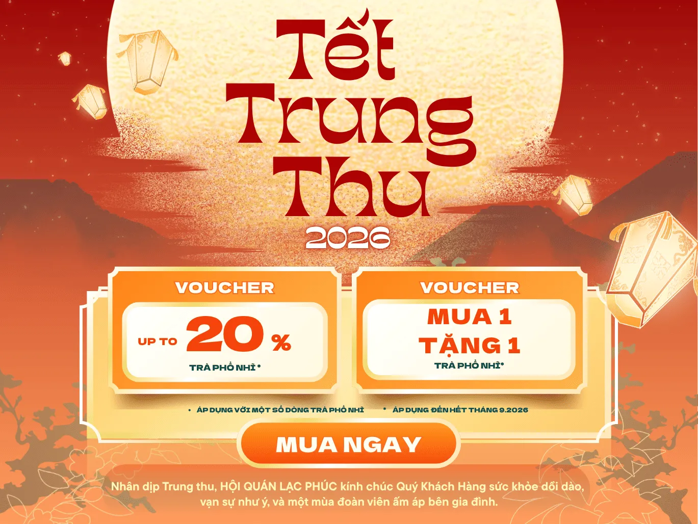 Khuyến mãi Trung Thu 2026 - Ưu đãi ĐẶC BIỆT dòng trà PHỔ NHĨ tại Hội Quán Lạc Phúc